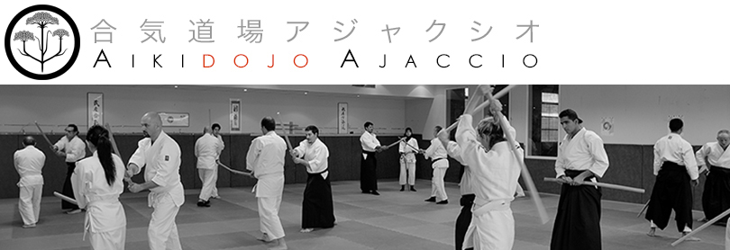 Aiki Dojo Ajaccio - Aikido Iwama Ryu